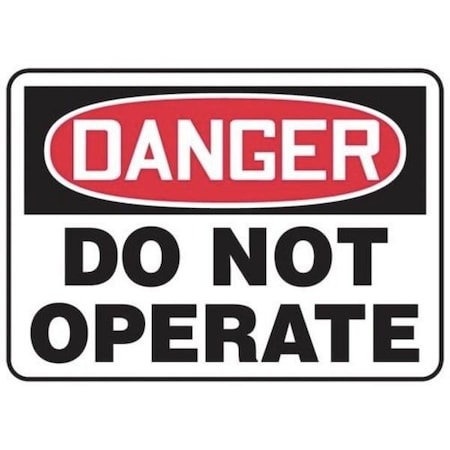 Accuform OSHA DANGER SAFETY SIGN  DO NOT MEQM008VS MEQM008VS